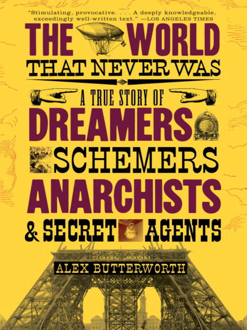 Title details for The World That Never Was by Alex Butterworth - Wait list